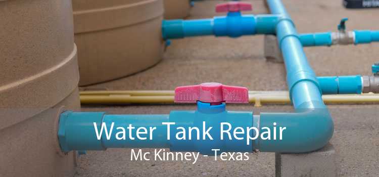 Water Tank Repair Mc Kinney - Texas
