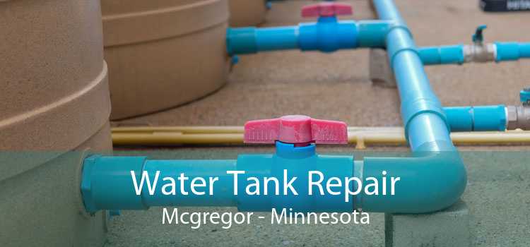 Water Tank Repair Mcgregor - Minnesota