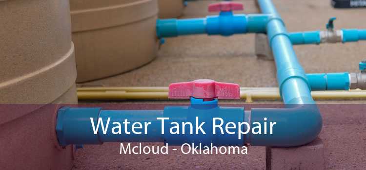 Water Tank Repair Mcloud - Oklahoma