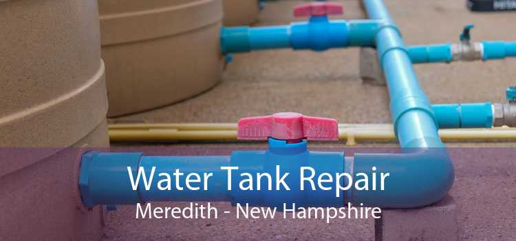 Water Tank Repair Meredith - New Hampshire
