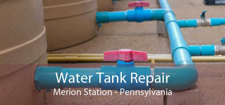 Water Tank Repair Merion Station - Pennsylvania