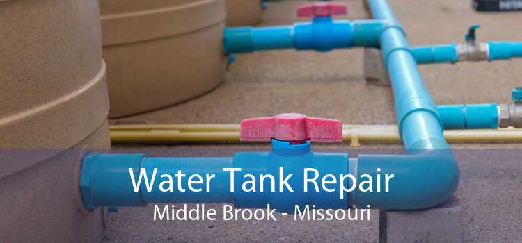 Water Tank Repair Middle Brook - Missouri