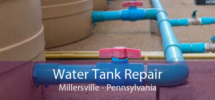 Water Tank Repair Millersville - Pennsylvania