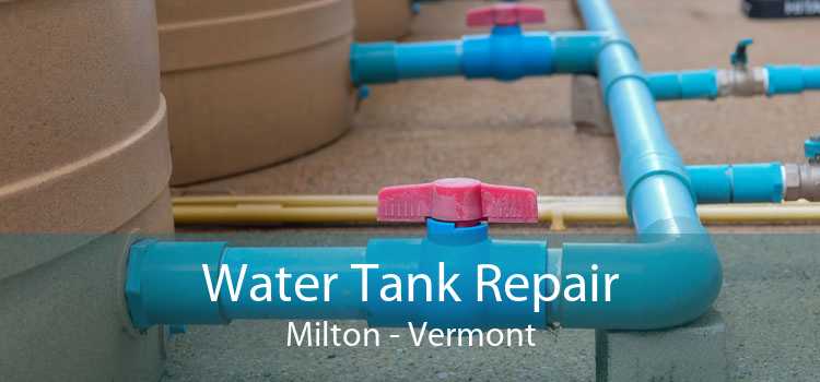 Water Tank Repair Milton - Vermont