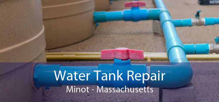 Water Tank Repair Minot - Massachusetts