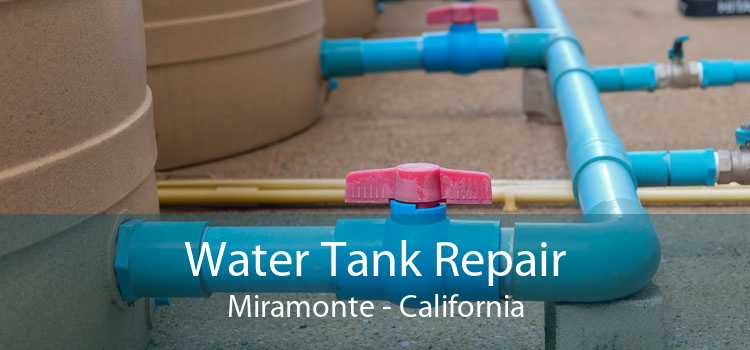 Water Tank Repair Miramonte - California