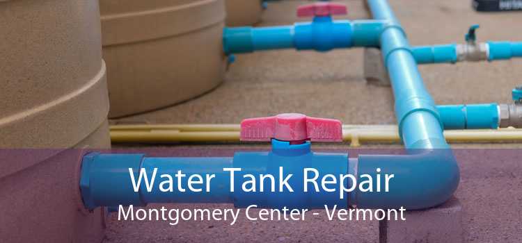 Water Tank Repair Montgomery Center - Vermont