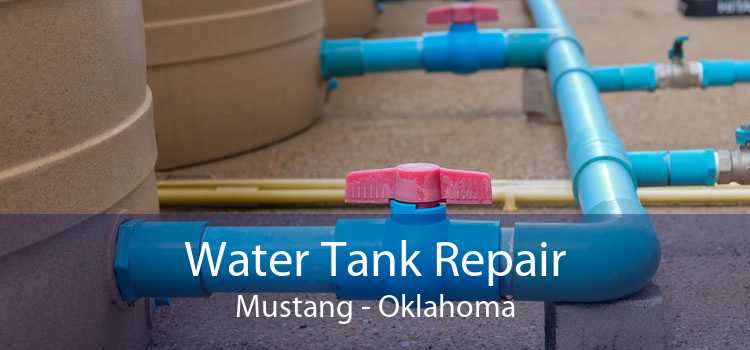 Water Tank Repair Mustang - Oklahoma