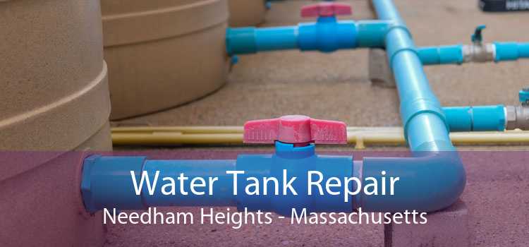 Water Tank Repair Needham Heights - Massachusetts