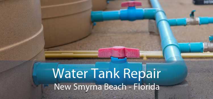 Water Tank Repair New Smyrna Beach - Florida