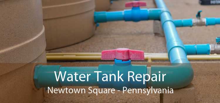 Water Tank Repair Newtown Square - Pennsylvania