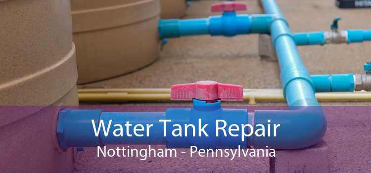 Water Tank Repair Nottingham - Pennsylvania