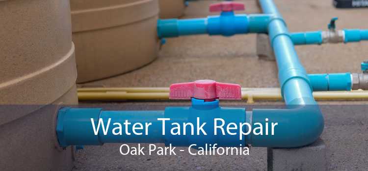 Water Tank Repair Oak Park - California