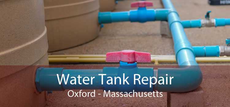 Water Tank Repair Oxford - Massachusetts