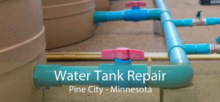 Water Tank Repair Pine City - Minnesota