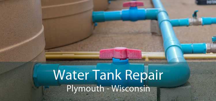 Water Tank Repair Plymouth - Wisconsin