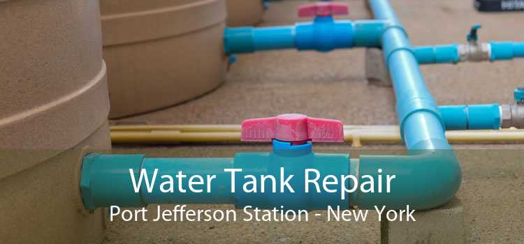 Water Tank Repair Port Jefferson Station - New York
