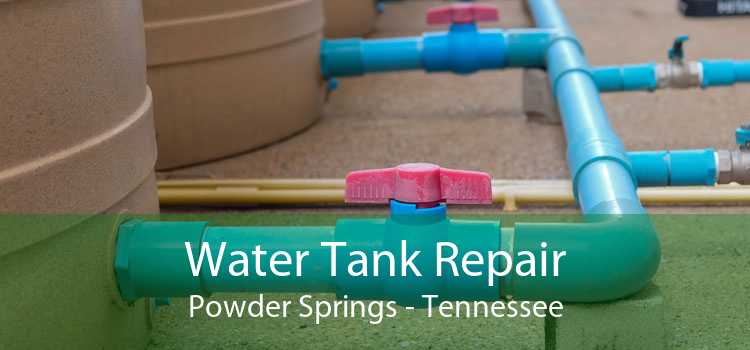 Water Tank Repair Powder Springs - Tennessee