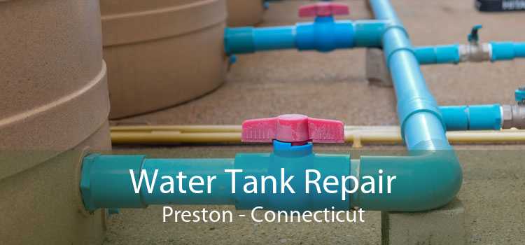 Water Tank Repair Preston - Connecticut
