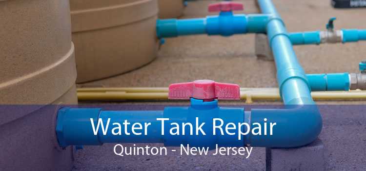 Water Tank Repair Quinton - New Jersey