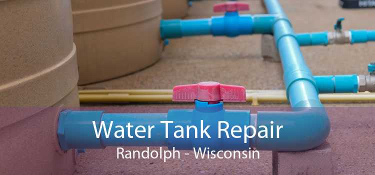 Water Tank Repair Randolph - Wisconsin