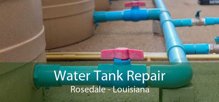 Water Tank Repair Rosedale - Louisiana