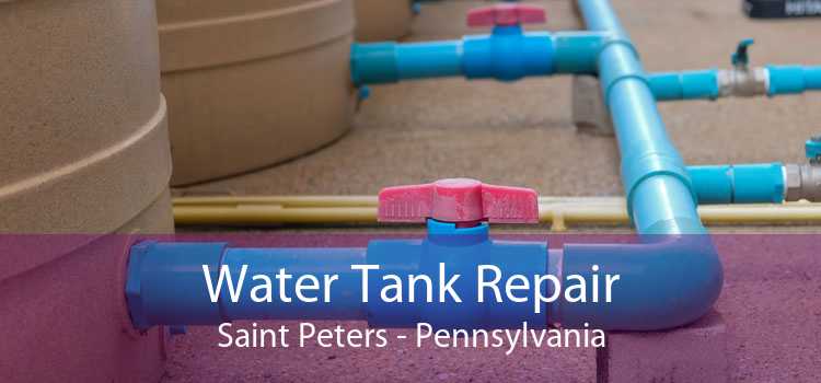 Water Tank Repair Saint Peters - Pennsylvania