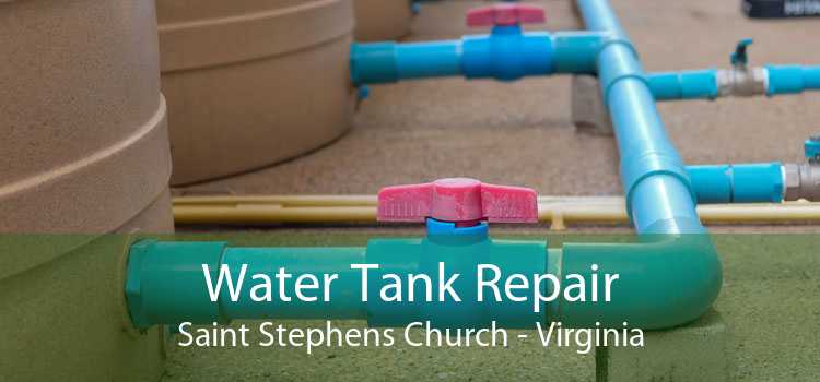 Water Tank Repair Saint Stephens Church - Virginia