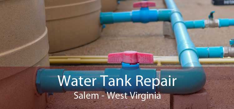 Water Tank Repair Salem - West Virginia
