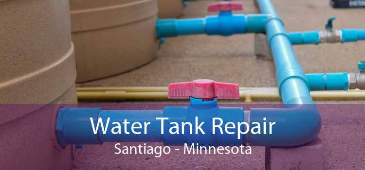 Water Tank Repair Santiago - Minnesota