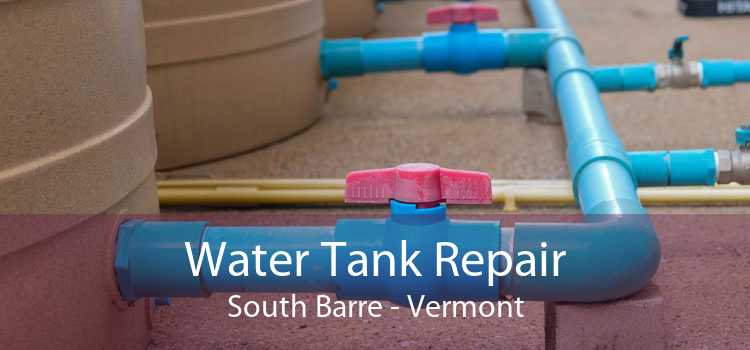 Water Tank Repair South Barre - Vermont