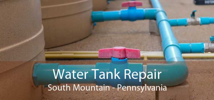 Water Tank Repair South Mountain - Pennsylvania