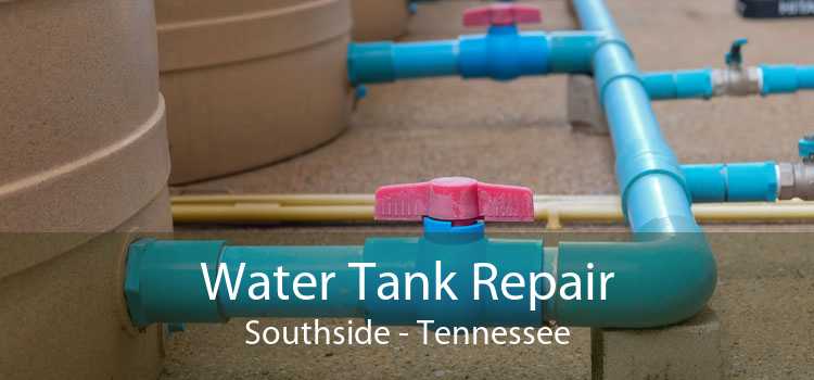 Water Tank Repair Southside - Tennessee