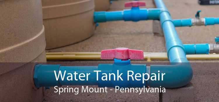 Water Tank Repair Spring Mount - Pennsylvania
