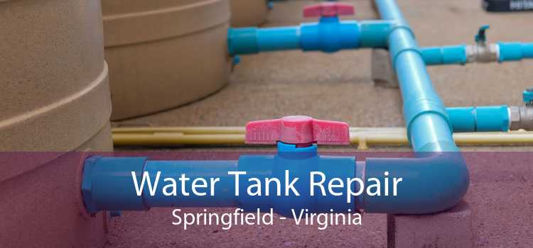 Water Tank Repair Springfield - Virginia