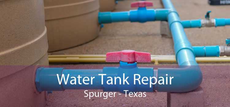 Water Tank Repair Spurger - Texas