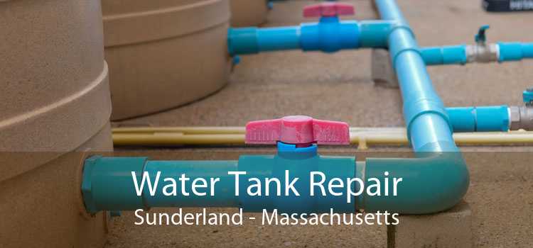 Water Tank Repair Sunderland - Massachusetts