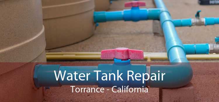 Water Tank Repair Torrance - California