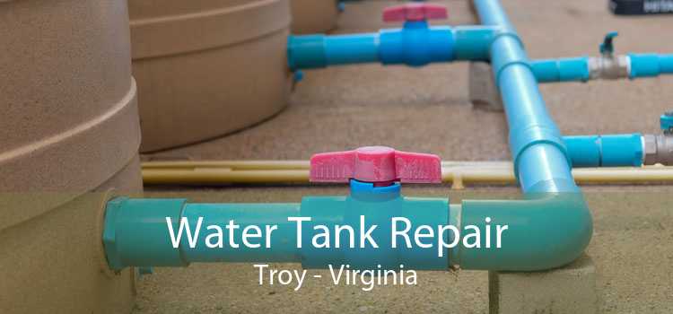Water Tank Repair Troy - Virginia