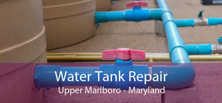 Water Tank Repair Upper Marlboro - Maryland