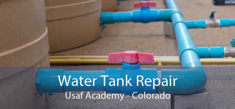 Water Tank Repair Usaf Academy - Colorado