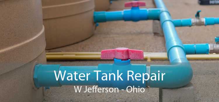 Water Tank Repair W Jefferson - Ohio