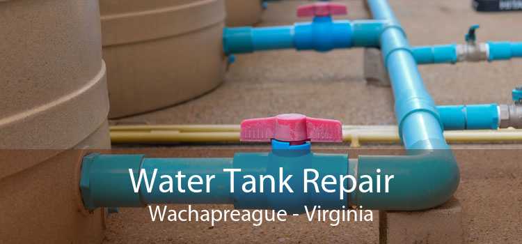 Water Tank Repair Wachapreague - Virginia