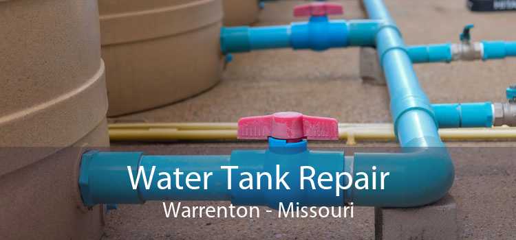 Water Tank Repair Warrenton - Missouri