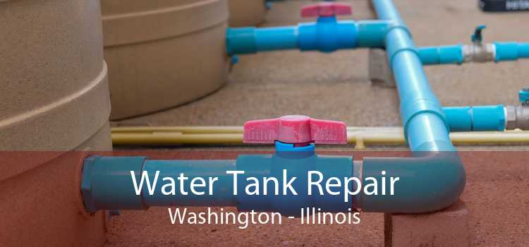 Water Tank Repair Washington - Illinois