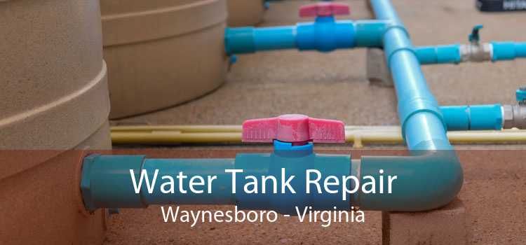 Water Tank Repair Waynesboro - Virginia
