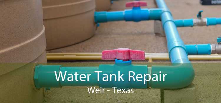 Water Tank Repair Weir - Texas