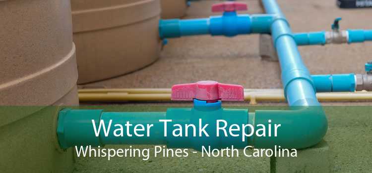 Water Tank Repair Whispering Pines - North Carolina