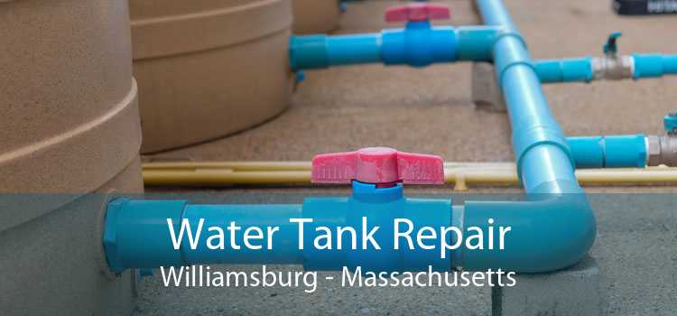 Water Tank Repair Williamsburg - Massachusetts