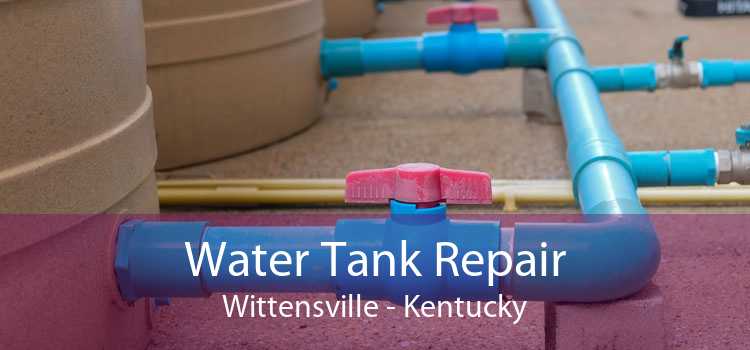 Water Tank Repair Wittensville - Kentucky